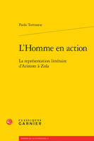 L'Homme en action, La représentation littéraire d'Aristote à Zola