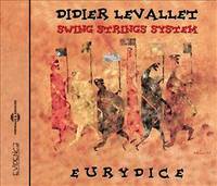 SWING STRINGS SYSTEM  EURYDICE DE DIDIER LEVALLET