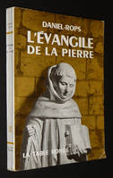 L'Evangile de la pierre