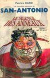 Les nouvelles aventures de San-Antonio, Le silence des anneaux, roman qui fait peur