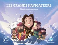 Les navigateurs (Classique +), A la découverte du monde