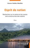 Esprit de nation, Recherches sur la nature et les causes de la construction des nations - Essai