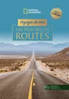 Voyages de rêve - Les plus belles routes - Edition collector