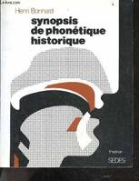 Synopsis de phonétique historique - 5e edition revue et augmentee d'exercices