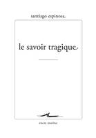 Le Savoir tragique