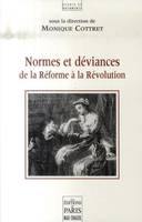 Normes et déviances, De la Réforme à la Révolution