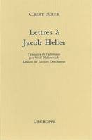 Lettres a Jacob Heller