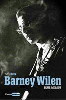Barney Wilen - Blue melody, blue melody