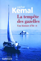 2, Une histoire d'île, II : La tempête des gazelles, roman