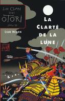 III, Le Clan des Otori, III : La Clarté de la lune