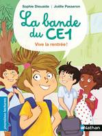 La Bande du CE1:Vive la rentrée !