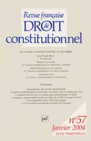 Revue française de droit constitutionnel 2004..., Le Conseil constitutionnel 45 ans après