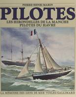 Pilotes, Les Hirondelles de la Manche, pilotes du Havre