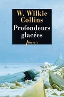 Profondeurs glacées, nouvelle