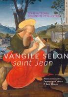 Évangile selon saint Jean, texte intégral commenté et illustré