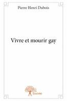 Vivre et mourir gay