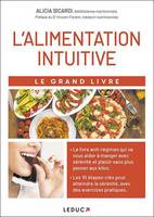 L'alimentation intuitive, Le grand livre