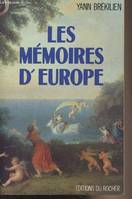 Mémoires d'Europe