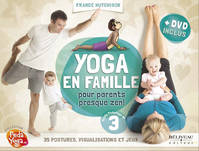 Yoga en famille - Pour parents presque zen ! Livre + DVD