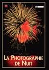 La photographie de nuit