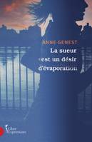 La sueur est un désir d'évaporation, SUEUR EST UN DESIR D'EVAPORATION -LA[NUM