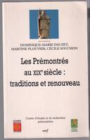 Les Prémontrés au XIXe siècle, traditions et renouveau