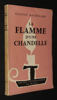 La Flamme d'une chandelle