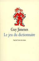 Jeu du dictionnaire (Le)