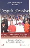 L'Esprit d'Assise, discours et messages de Jean-Paul II à la Communauté de Sant' Egidio