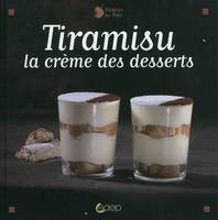 Tiramisu / la crème des desserts, la crème des desserts