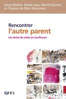 Rencontrer l'autre parent