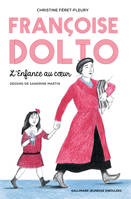 Françoise Dolto, L'Enfance au cœur