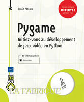 Pygame - initiez-vous au développement de jeux vidéos en Python