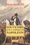 Souvenirs sur l'Empereur Napoléon