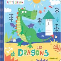 Petits curieux, LES DRAGONS