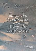 Eloge de l'impossible / Elogi de l'impossile, Bilingue