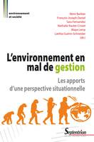 L’environnement en mal de gestion, Les apports d’une perspective situationnelle