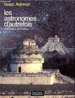 Astronomes d'autrefois (Les), BIBLIOTHEQUE DE L'UNIVERS