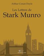 Les lettres de Stark Munro, Le malheure de la maladie frappe la famille Doyle