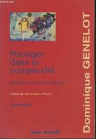 Manager dans la complexité- Réflexions à l'usage des dirigeants, réflexions à l'usage des dirigeants