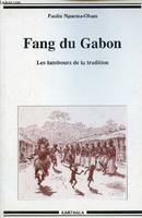 Fang du Gabon - les tambours de la tradition, les tambours de la tradition