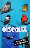 Oiseaux : Les identifier et les reconnaître, les identifier et les reconnaître