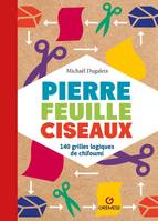 Pierre feuille ciseaux, 140 grilles logiques de chifoumi