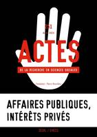 Actes de la recherche en sciences sociales Actes de la recherche en sciences sociales, n°251. Affair