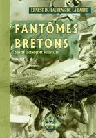 Fantômes bretons (contes, légendes & nouvelles)