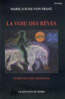 La Voie des rêves - Entretien avec Fraser Boa, entretiens avec Fraser Boa