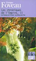 2, Les chroniques de l'Empire (Tome 2)