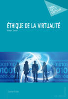 Ethique de la virtualité