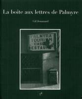 La Boîte aux lettres de Palmyre