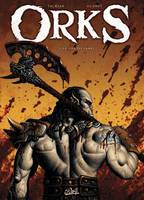 Orks, 1, Ork T01, La Voix des armes